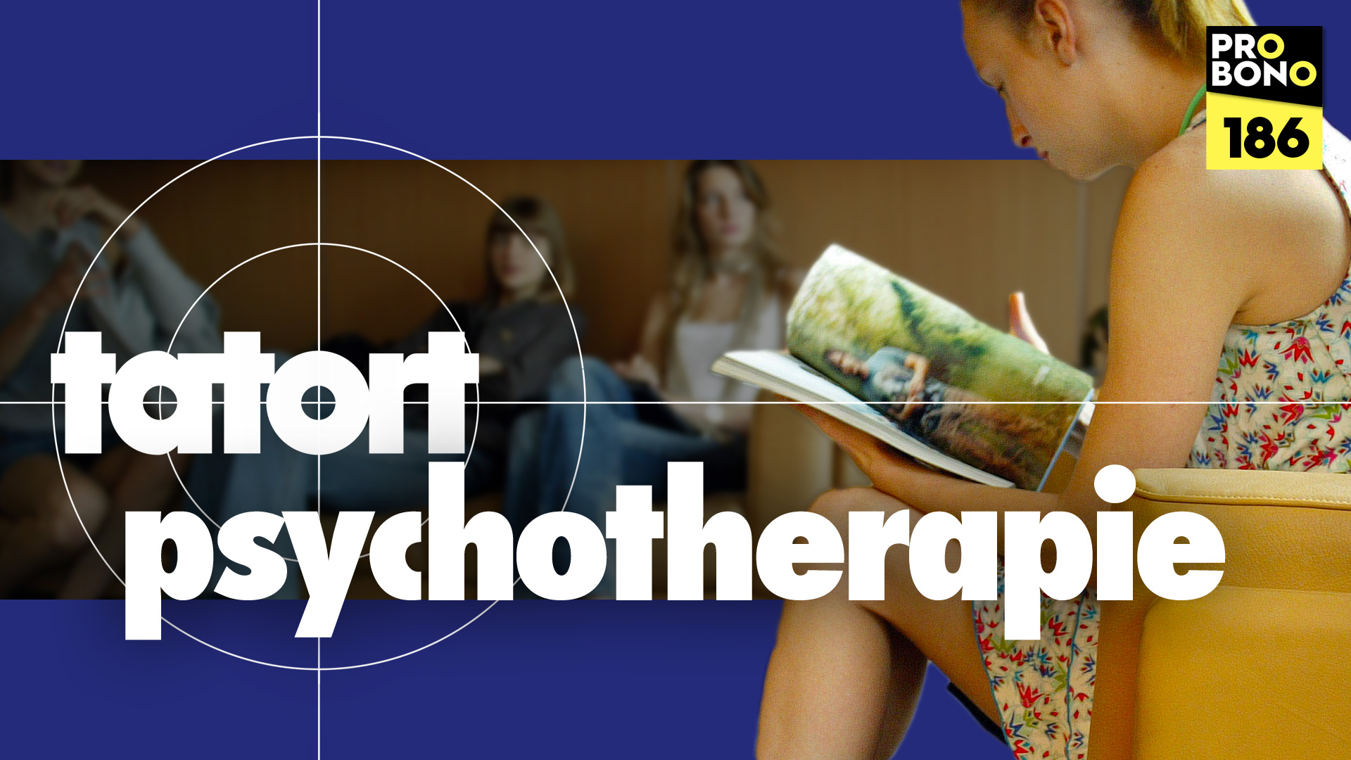 Tatort Psychotherapie (probono Magazin)